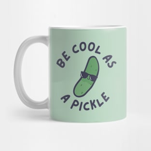 Be Cool As A Pickle Kids Mug